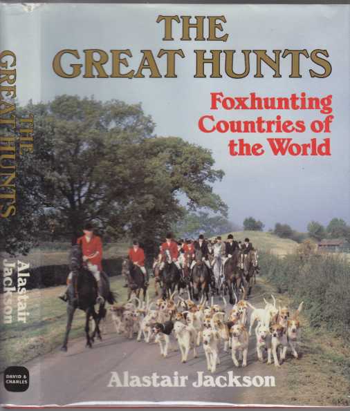 Image for The Great Hunts Foxhunting Countries of the World