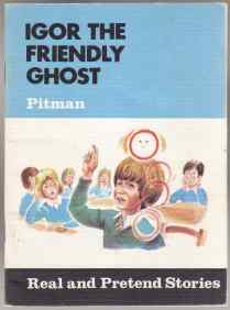 Image for Igor the Friendly Ghost Real and Pretend Stories