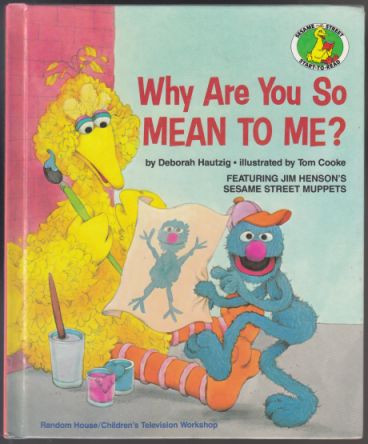 Image for Why are You So Mean to me?