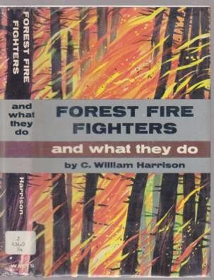 Image for Forest Fire Fighters and What They Do
