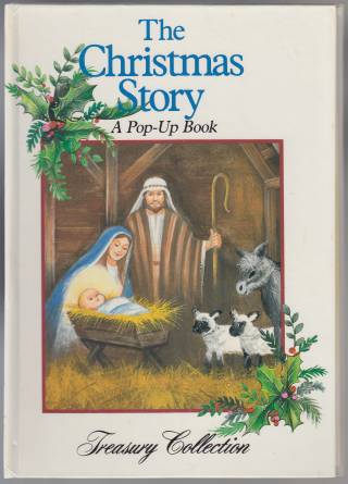 Image for The Christmas Story A Pop-Up-Book Treasury Collection