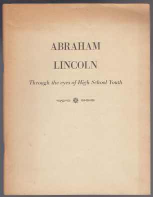 Image for Abraham Lincoln Through the Eyes of High School Youth