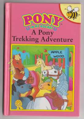 Image for A Pony Trekking Adventure Pony in My Pocket