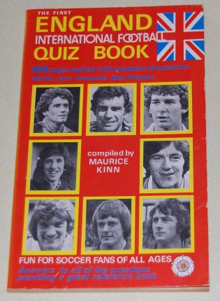 Image for The First England International Football Quiz Book