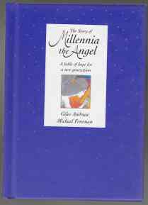 Image for The Story of Millennia the Angel. A Fable of Hope for a New Generation
