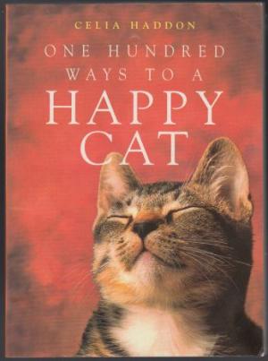 Image for One Hundred Ways to a Happy Cat