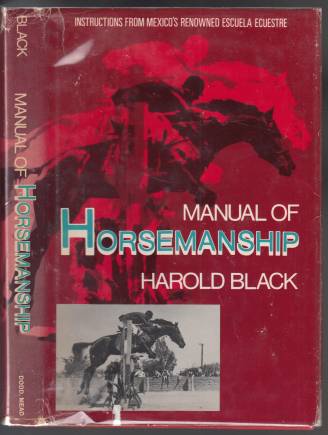 Image for Manual of Horsemanship Instructions from Mexico's Renowned Escuela Ecuestre