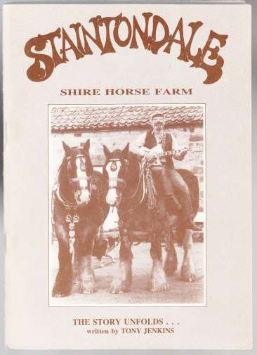 Image for Staintondale Shire Horse Farm The Story Unfolds  SIGNED