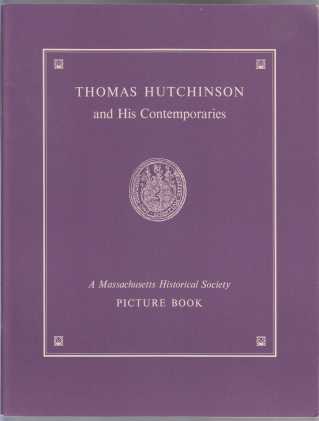 Image for Thomas Hutchinson and His Contemporaries