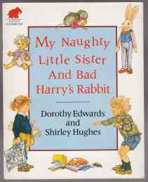 Image for My Naughty Little Sister and Bad Harry's Rabbit