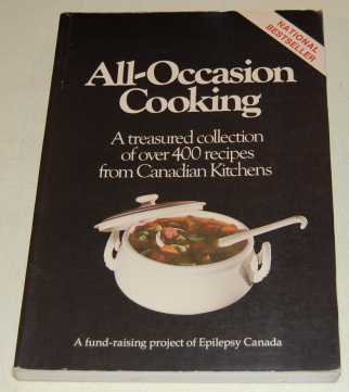 Image for All-Occasion Cooking A Treasured Collection of Over 400 Recipes From Canadian Kitchens