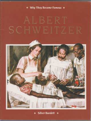 Image for Albert Schweitzer Why They Became Famous