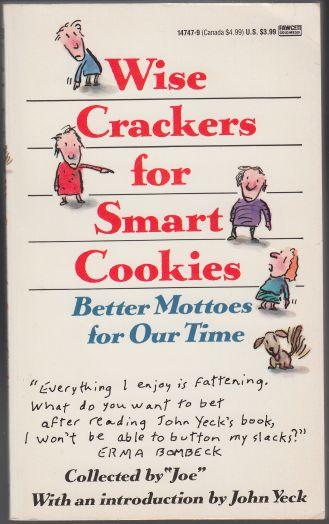 Image for Wise Crackers for Smart Cookies Better Mottoes for Our Time