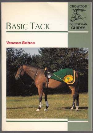 Image for Basic Tack Crowood Equestrian Guides