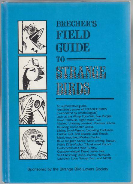 Image for Field Guide to Strange Birds  SIGNED