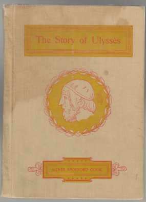 Image for The Story of Ulysses for Boys and Girls Adapted from the Odyssey of Homer