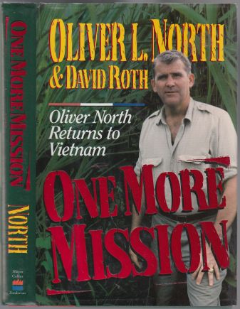 Image for One More Mission Oliver North Returns to Vietnam SIGNED