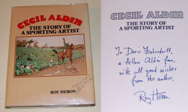 Image for Cecil Aldin The Story of a Sporting Artist SIGNED
