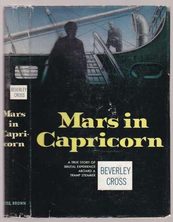 Image for Mars in Capricorn  A True Story of Brutal Experience Aboard a Tramp Steamer