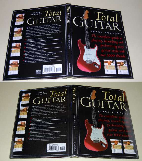 Image for Total Guitar  The Complete Guide to Playing, Recording and Performing Every Guitar Style With Over 1000 Chords