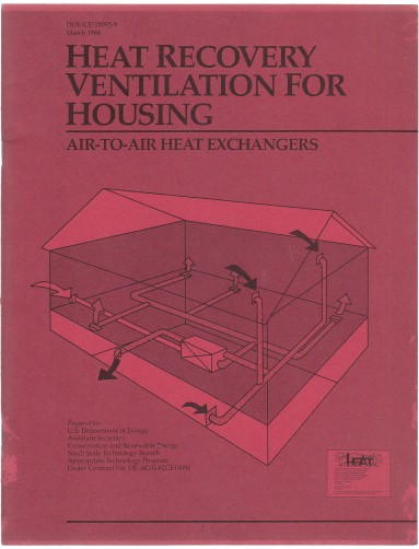 Image for Heat Recovery Ventilation For Housing Air-To-Air Exchangers DOE/CE/15095-9 March 1984