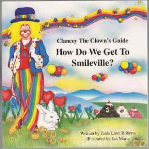 Image for Clancy The Clown's Guide How Do We Get To Smileville? Signed