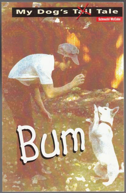 Image for Bum My Dog's Tale SIGNED