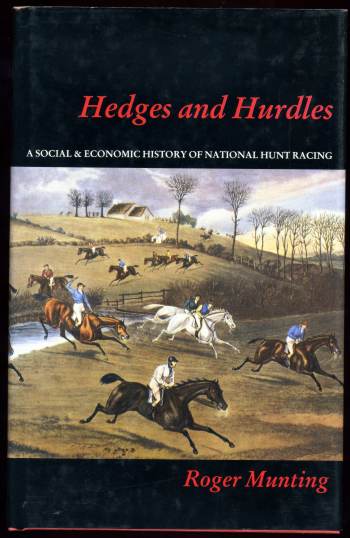 Image for Hedges and Hurdles A Social & Economic History of National Hunt Racing