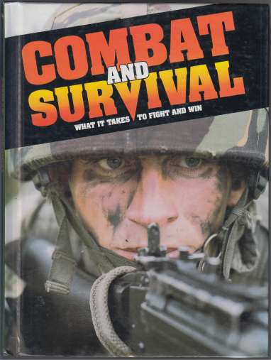 Image for Combat and Survival What it Takes to Fight and Win Vol 1
