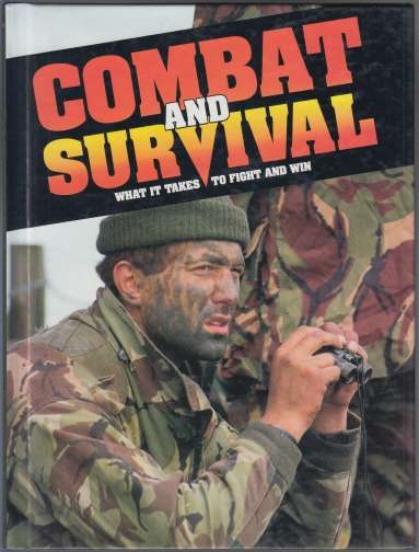 Image for Combat and Survival What it Takes to Fight and Win Vol 2