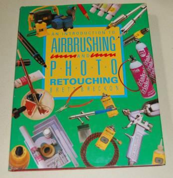 Image for An Introduction to Airbrushing and Photo Retouching