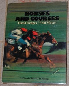 Image for Horses And Courses A Pictorial History of Racing