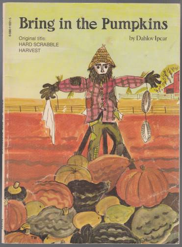 Image for Bring in the Pumpkins (Original title: Hard Scrabble Harvest)