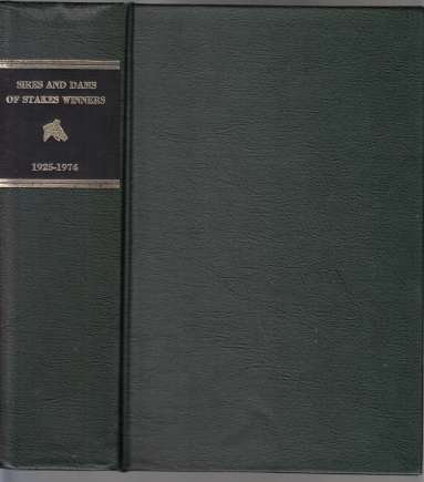 Image for Sires And Dams of Stakes Winners 1925-74