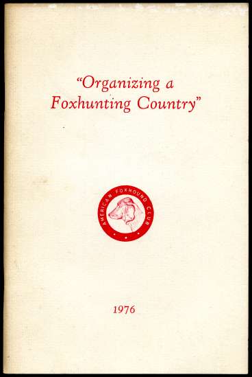Image for Organizing A Foxhunting Country