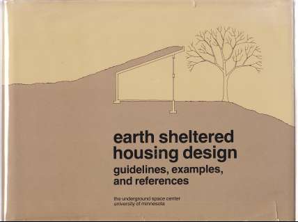 Image for Earth Sheltered Housing Design Guidelines, Examples and References