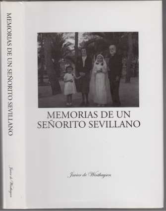 Image for Memorias De Un Senorito Sevillano  SIGNED