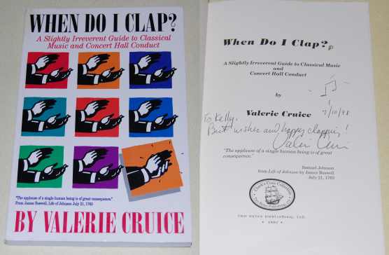Image for When Do I Clap?  A Slightly Irreverent Guide to Classical Music and Concert Hall Conduct  SIGNED