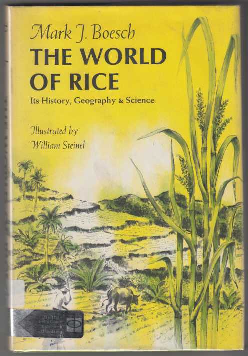 Image for The World of Rice: Its History, Geography & Science