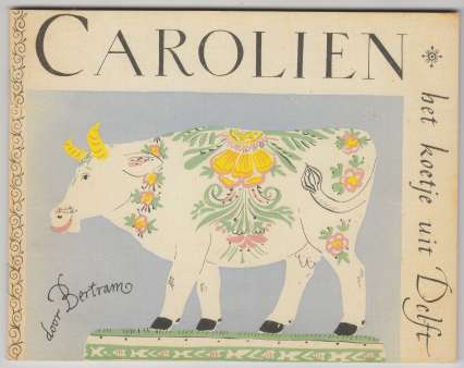 Image for Carolien The Small Cow from Delft