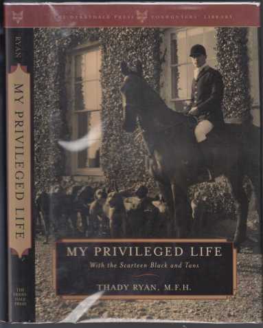 Image for My Privileged Life with the Scarteen Black and Tans
