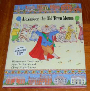 Image for Alexander, the Old Town Mouse SIGNED