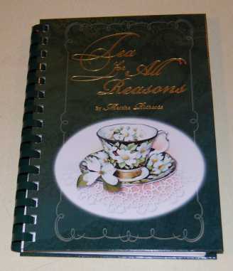 Image for Tea For All Reasons A Collection of Recipes and Menus SIGNED