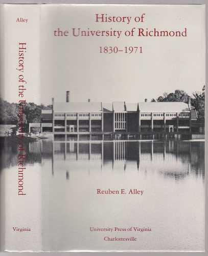 Image for History of the University of Richmond 1830-1971