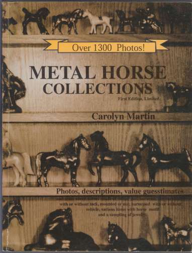 Image for Metal Horse Collections Photos, Descriptions, Value Guesstimates