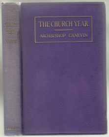 Image for The Church Year Its Seasons, Feasts, Fasts, Devotions and Other Observances 1st ED HB