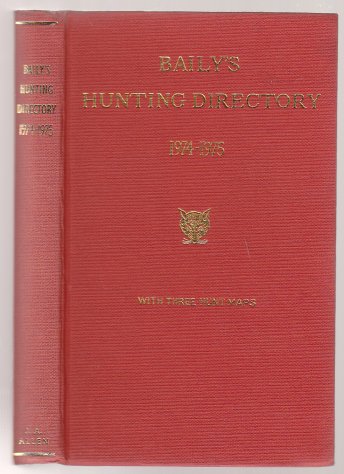 Image for Baily's Hunting Directory with Hunt Maps 1974-75 Number 68 Incorportating Annuaire de La Venerie Francaise