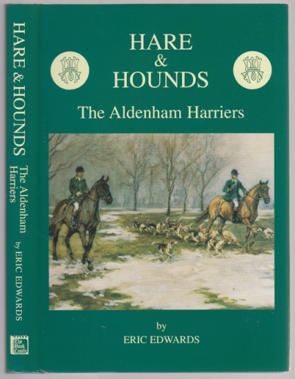 EDWARDS ERIC FOX HUNTING BOOK HARE AND HOUNDS ALDENHAM HARRIERS hdbk BARGAIN new 