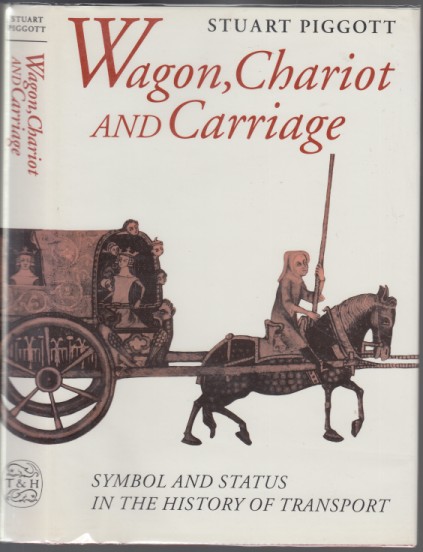 Image for Wagon, Chariot and Carriage. Symbol and Status in the History of Transport