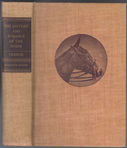 Image for The History and Romance of the Horse